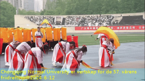 Chongqing Normal University er vertskap for de 57. vårens friidrettsspill